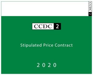 CCDC 2 – Stipulated Price Contract is the industry standard prime contract between Owner and prime Contractor