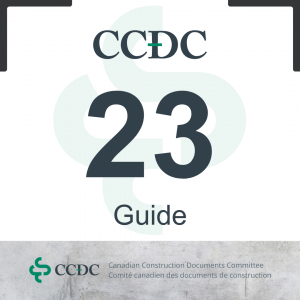 CCDC 23 – 2018 A Guide to Calling Bids and Awarding Contracts