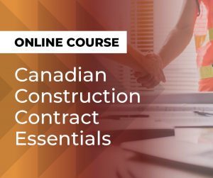 Canadian Construction Contract Essentials